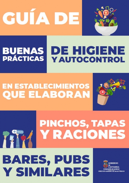 Guía de buenas prácticas de higiene y autocontrol en establecimientos que elaboran pinchos, tapas y raciones. Bares, Pubs y similares